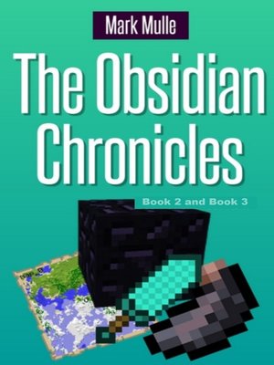 cover image of The Obsidian Chronicles, Book 2 and Book 3